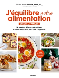 J'équilibre mon alimentation Spécial famille