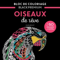 BLOC BLACK PREMIUM - OISEAUX DE REVE