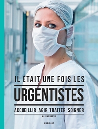 IL ETAIT UNE FOIS LES URGENTISTES