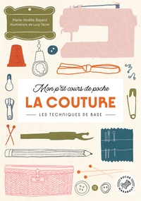 Mon p'tit cours de poche - La couture