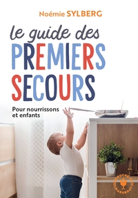 LE GUIDE DES PREMIERS SECOURS