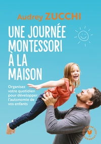 UNE JOURNEE MONTESSORI