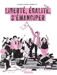 LIBERTE, EGALITE, S'EMANCIPER