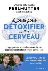 10 jours pour détoxifier votre cerveau