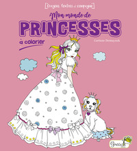 MON MONDE DE PRINCESSES A COLORIER