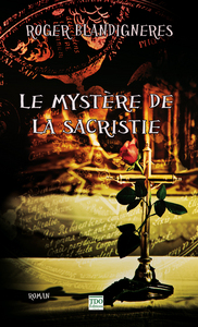 LE MYSTERE DE LA SACRISTIE poche