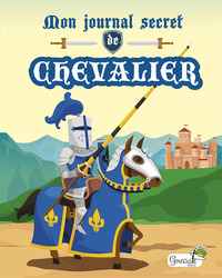 MON JOURNAL SECRET DE CHEVALIER