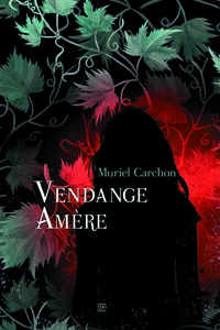 VENDANGE AMERE