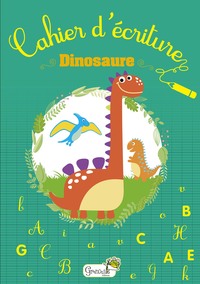 CAHIER D'ECRITURE DINOSAURE
