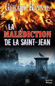 LA MALEDICTION DE LA SAINT JEAN poche