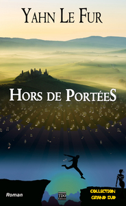 HORS DE PORTEES