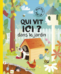 Qui vit ici ? dans le jardin