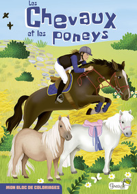 LES CHEVAUX ET ET LES PONEYS