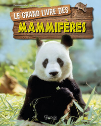 Le grand livre des mammifères