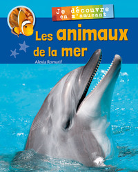 Je découvre les animaux de la mer en m'amusant