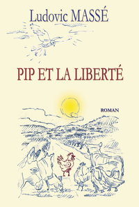 PIP ET LA LIBERTE