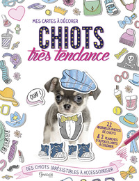 Chiots très tendance