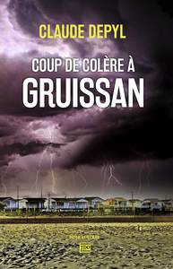 COUP DE COLERE A GRUISSAN