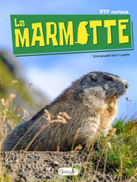 LA MARMOTTE - NOUVELLE EDITION