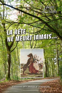 La bête ne meurt jamais…