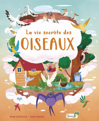 LA VIE SECRETE DES OISEAUX