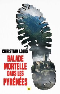 BALADE MORTELLE DANS LES PYRENEES