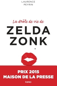 LA DROLE DE VIE DE ZELDA ZONK