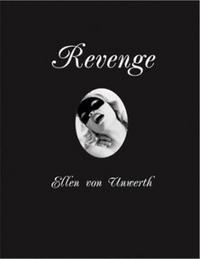 ELLEN VON UNWERTH REVENGE /ANGLAIS