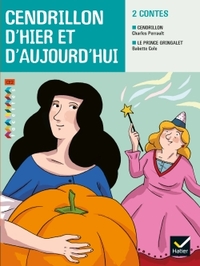 FACETTES BIBLIOTHEQUE CE2 - CENDRILLON D'HIER ET D'AUJOURD'HUI - RECUEIL