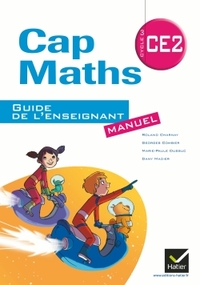 CAP MATHS CE2 ED. 2011, GUIDE DE L'ENSEIGNANT SEUL (EDITION MANUEL) NON VENDU SEUL