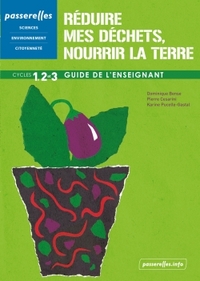 PASSERELLES - REDUIRE MES DECHETS, NOURRIR LA TERRE, TIRAGE POUR L'ASSOCIATION PASSERELLES