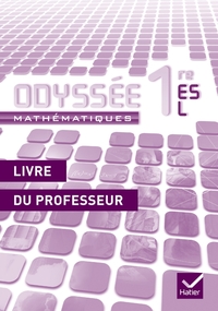 Mathématiques - Odyssée 1re ES, L, Livre du professeur