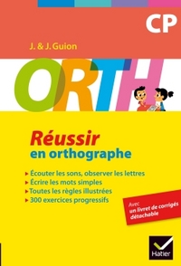 ORTH CP - Réussir en orthographe