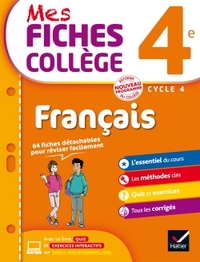 MES FICHES COLLEGE FRANCAIS 4E - 40 FICHES DE REVISION ET 120 EXERCICES CORRIGES
