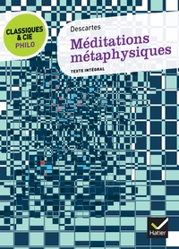 Classiques & Cie Philo - Méditations métaphysiques