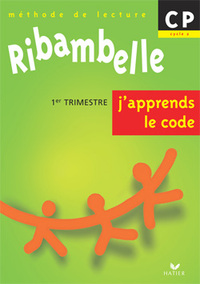 RIBAMBELLE CP - J'APPRENDS LE CODE, SERIE VERTE