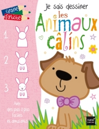 Je sais dessiner les animaux câlins
