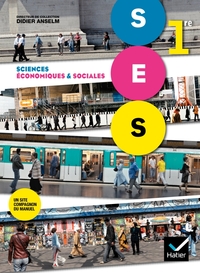 Sciences Economiques et Sociales 1re, Livre de l'élève Grand Format