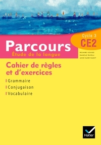 PARCOURS FRANCAIS CE2 - CAHIER DE REGLES ET D'EXERCICES