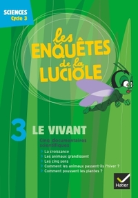 Les enquêtes de la Luciole Cycle 3, DVD Le vivant