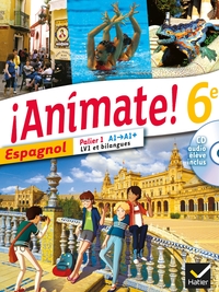 ¡ Animate ! LV1 et bilangues 6e, Livre de l'élève + CD audio