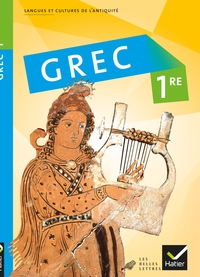 Grec - Les belles lettres 1re, Livre de l'élève