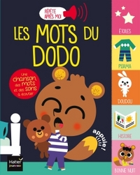 REPETE APRES MOI - LES MOTS DU DODO 1/3 ANS