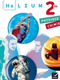 Physique Chimie - Hélium 2de, Livre de l'élève Petit Format