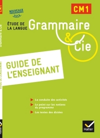 Grammaire et Compagnie CM1, Guide de l'enseignant, Programme 2016