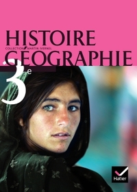 Ivernel Histoire-Géographie 3e, Livre de l'élève