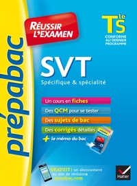 SVT Tle S spécifique & spécialité - Prépabac Réussir l'examen