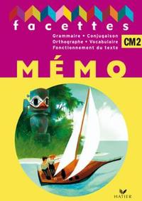 Facettes Français CM2 2010, Mémo NON VENDU SEUL Compose le 9653569 et le 9653577