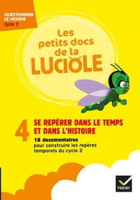 Les enquêtes de la Luciole Cycle 2, DVD Se repérer dans le temps