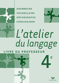 L'atelier du langage 4e, Livre du professeur